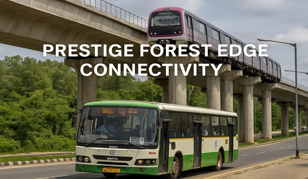 Prestige Forest Edge Connectivity